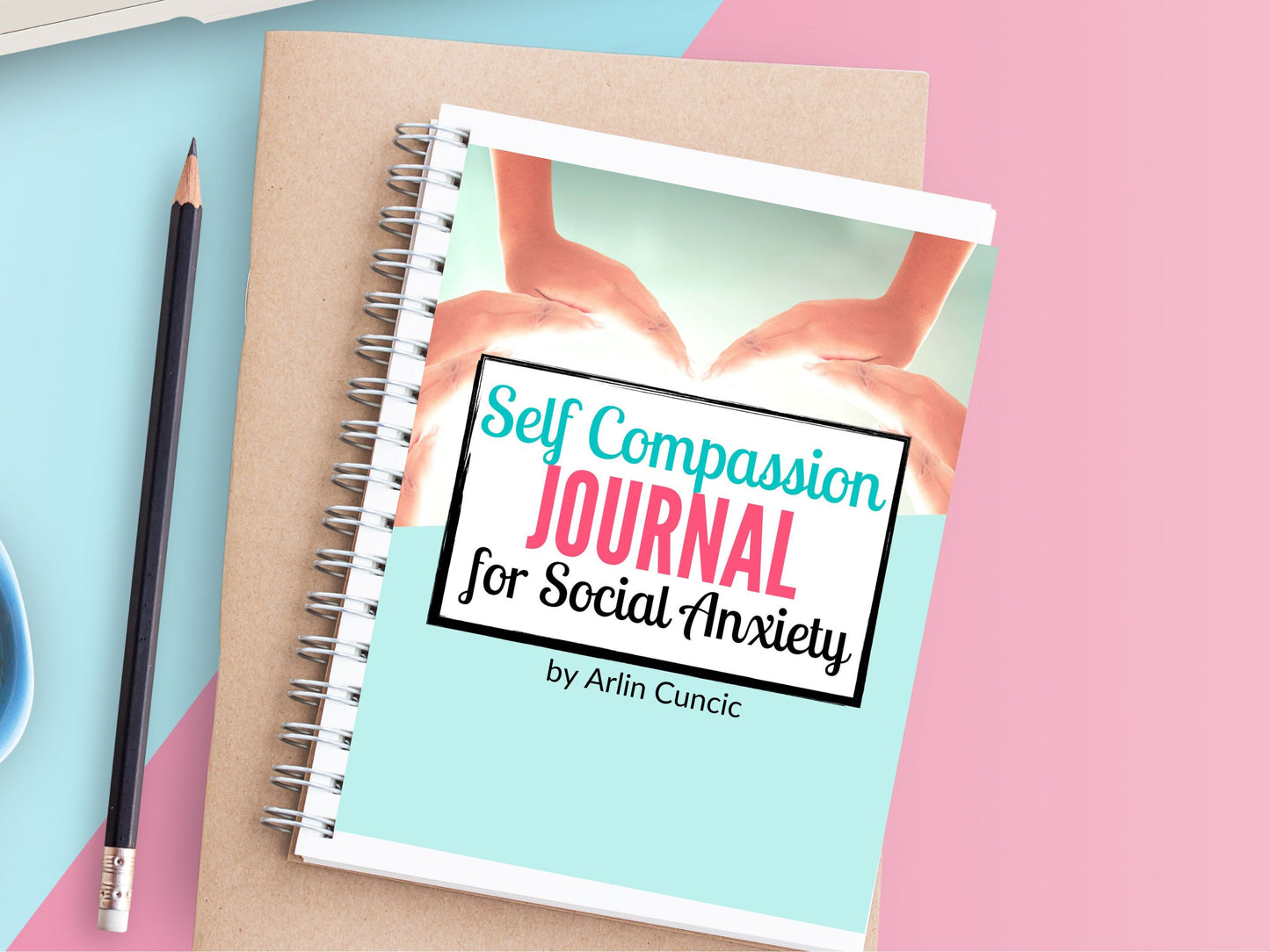 Self Compassion Journal for Social Anxiety