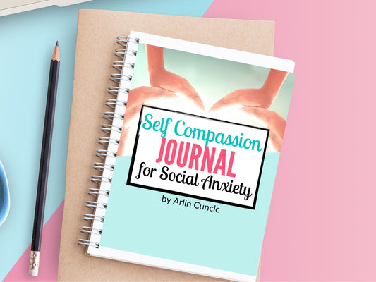 Self Compassion Journal for Social Anxiety